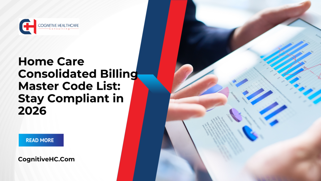 Home Care Consolidated Billing Master Code List: Stay Compliant in 2026