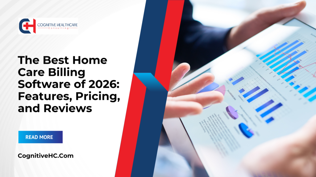 The Best Home Care Billing Software of 2026: Features, Pricing, and Reviews